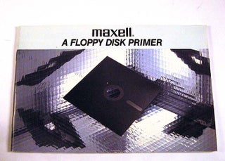 Item #150811018 Maxell: A Floppy Disk Primer