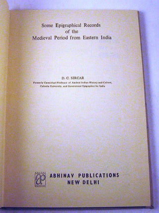 Some Epigraphical Records of the Medieval Period from Eastern India