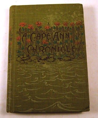 A Cape Ann Chronicle; or, Lily's Garden