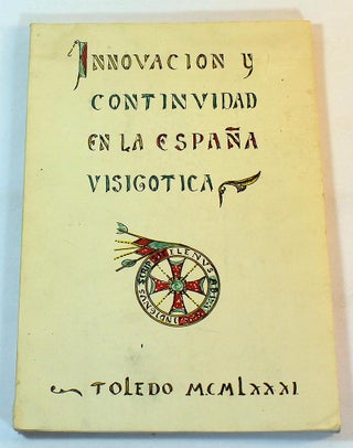 Item #170506006 Innovacion y continuidad en la Espana visigotica (Serie C / Instituto de Estudios...