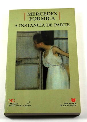 Item #171103008 A instancia de parte (Biblioteca de escritoras) (Spanish Edition). Mercedes Foormica