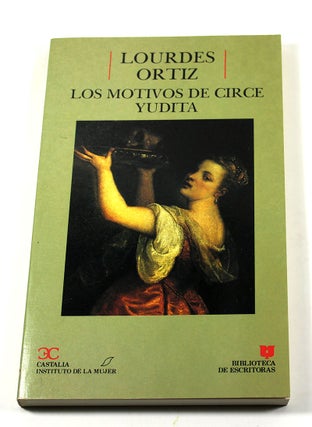 Item #171103009 Los motivos de Circe ; Yudita (Biblioteca de escritoras) (Spanish Edition)....