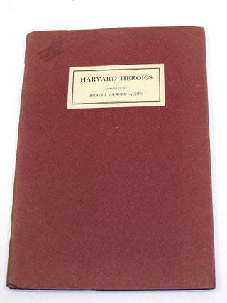 Item #171217012 Harvard Heroics: A Collection of Eighteenth Century Verse Descriptions of Harvard...