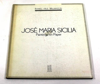 Item #171230017 Jose Maria Sicilia: Paintings on Paper: 5-28 April 1989