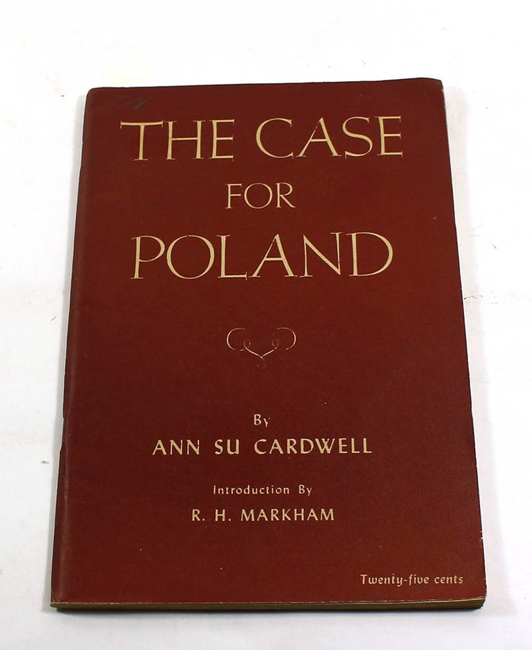 Item #180603004 The Case for Poland. Ann Su Cardwell.