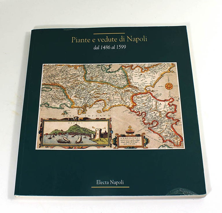 Item #180614016 Piante e vedute di Napoli dal 1486 al 1599: L'origine dell'iconografia urbana europea (Imago urbis) (Italian Edition). Vladimiro Valerio.