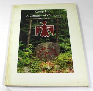 Item #181206001 Camp Hale: A Century of Camping, 1900-2000