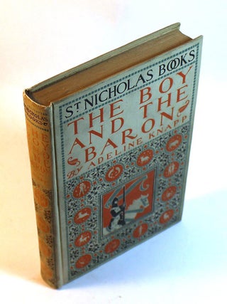 Item #190301002 The Boy and The Baron. Adeline Knapp