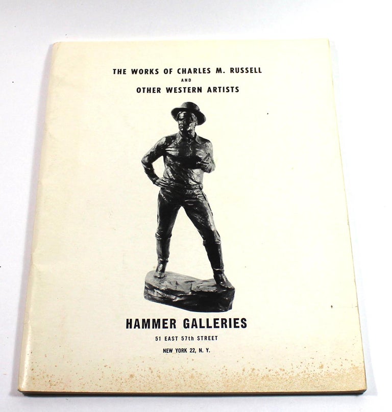Item #7269 The Works of Charles M. Russell and Other Western Artists. Charles M. Russell.