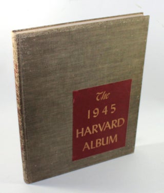Item #7282 The 1945 Harvard Album. Robert J. Low