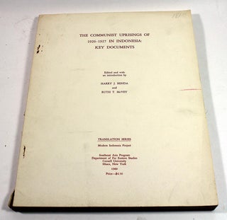 Item #7336 The Communist Uprisings of 1926-1927 in Indonesia: Key Documents. Hary J. Benda, McVey...