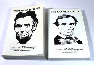 Item #7374 The Law of Illinois: Volume I: Lincoln's Cases Before the Illinois Supreme Court, From...