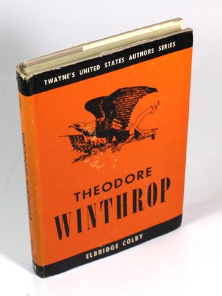 Item #7616 Theodore Winthrop. Elbridge Colby