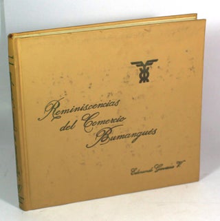 Item #7668 Reminiscencias del Comercio Bumangués. Edmundo Gavassa Villamizar