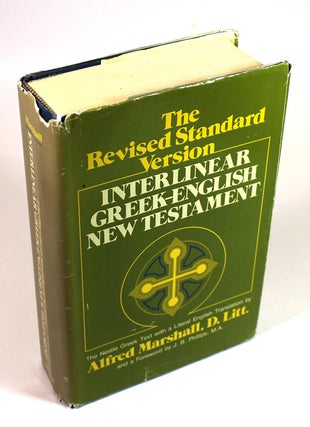 Item #7885 The Revised Standard Version: Interlinear Greek-English New Testament. Alfred Marshall