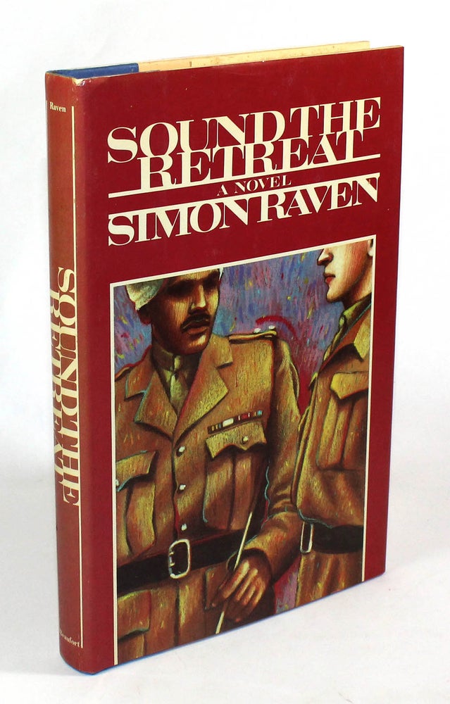 Item #8091 Sound the Retreat: A Novel. Simon Raven.
