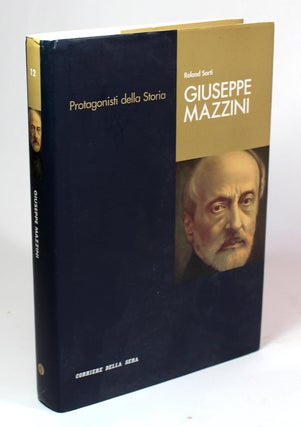 Item #8162 Guiseppe Mazzini. Rolland Sarti