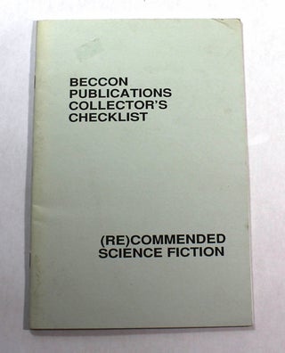 Item #8191 Beccon Publications Collector's Checklist: (Re)Commended Science Fiction. Roger Robinson