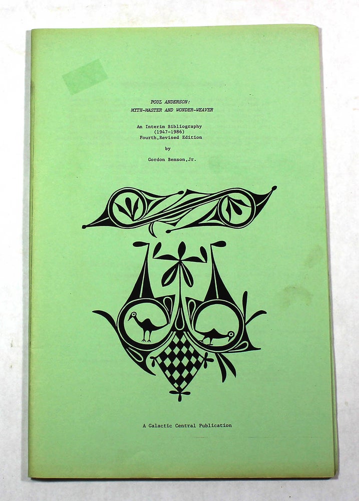 Item #8240 Poul Anderson: Myth‑Master and Wonder‑Weaver: An Interim Bibliography (1947-1986). Gordon Benson, Jr.
