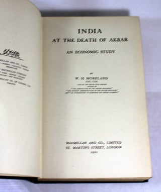 India at the Death of Akbar: An Economic Study + Letter from author William Harrison Moreland to Sir William Foster dated October 29, 1936