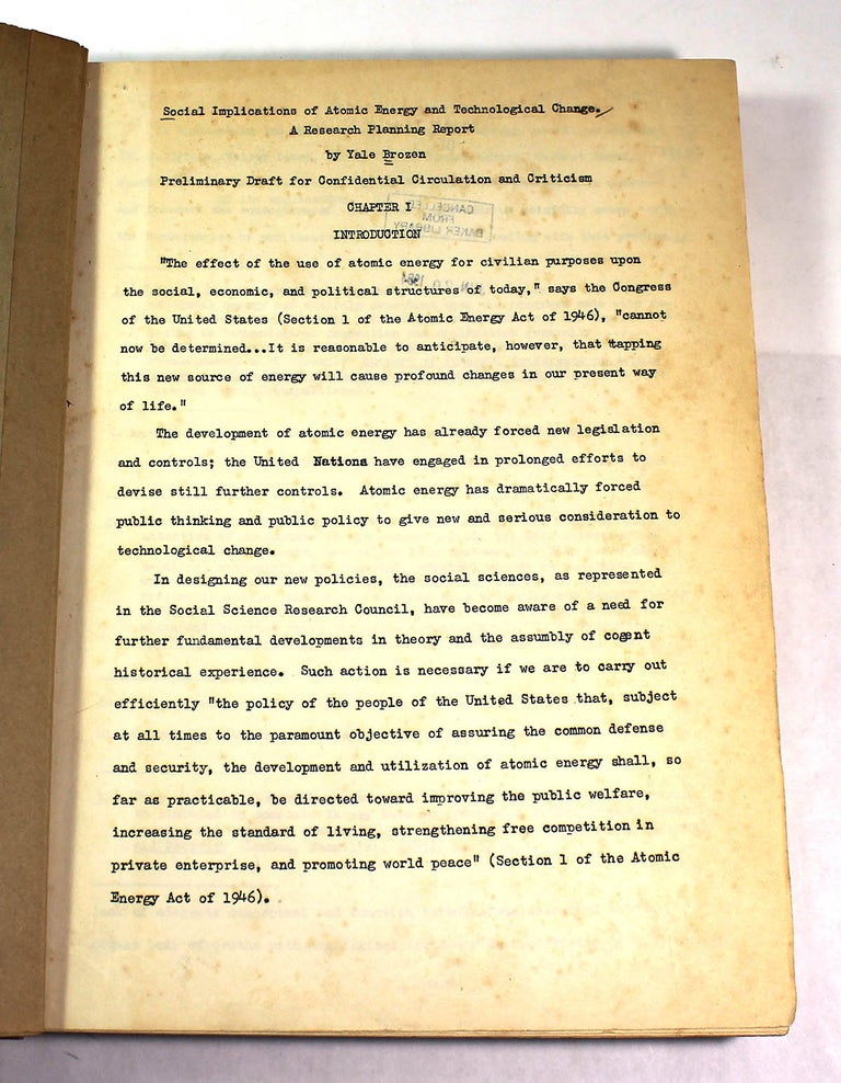 Item #8380 Social Implications of Atomic Energy and Technological Change. Preliminary Draft for Confidential Circulation and Criticism. Yale Brozen.