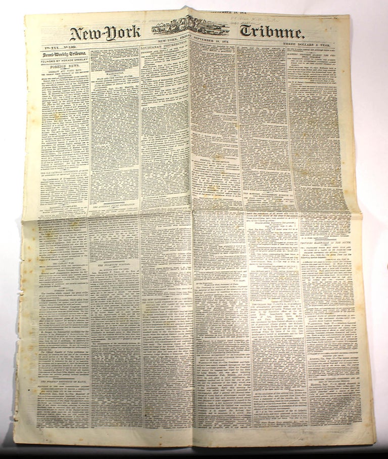 Item #8455 The New-York Semi-Weekly Tribune, Volume XXX, No. 3,056. September 18, 1874. Horace Greeley, Founder.