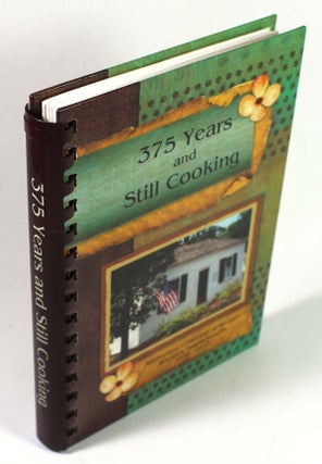 Item #8581 375 Years and Still Cooking: Anniversary Collection of Recipes, Wayland,...