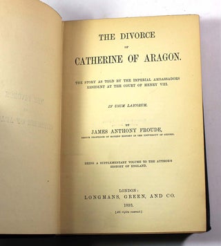 The Divorce of Catherine Of Aragon