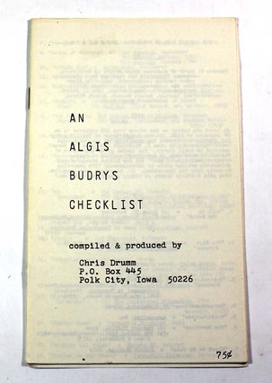 Item #8765 An Algis Budrys Checklist. Chris Drumm