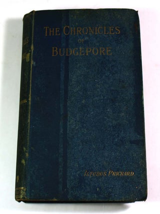 The Chronicles of Budgepore; Or Sketches of Life in Upper India