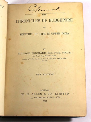 The Chronicles of Budgepore; Or Sketches of Life in Upper India