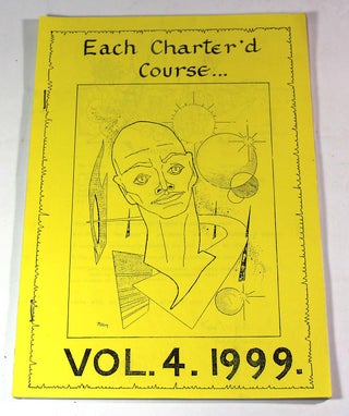 Item #8790 Each Charter'd Course...: Fables of Irish Fandom, Volume. 4. John Berry