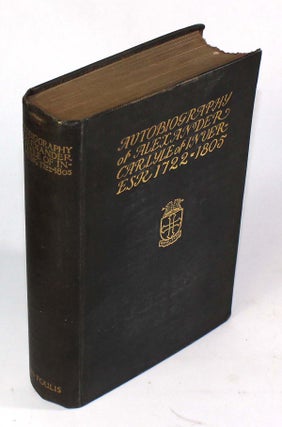 Item #8796 Autiobiography of Alexander Carlyle of Inveresk, 1722-1805. Alexander Carlyle, John...