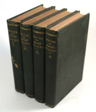 Item #8868 Short Studies of Great Subjects. James Anthony Froude