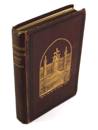 Item #8900 A Personal Narrative of the Outbreak and Massacre at Cawnpore: During the Sepoy Revolt...