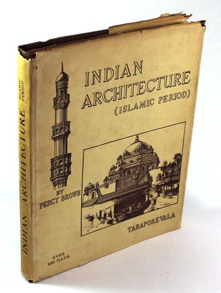 Item #8901 Indian Architecture (Islamic Period). Percy Brown