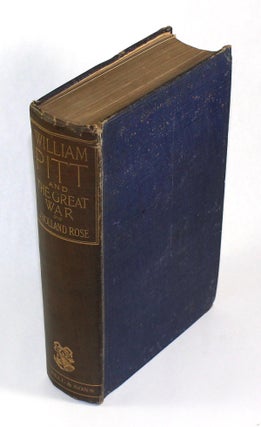 Item #8923 William Pitt and the Great War. J. Holland Rose