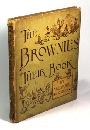 Item #8940 The Brownies: Their Book. Palmer Cox