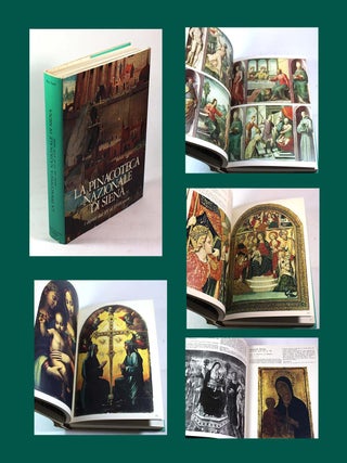 Item #9062 La Pinacoteca nazionale di Siena i dipinti dal XV al XVIII secolo. Piero Torriti