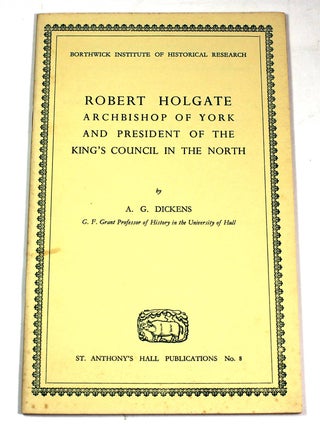 Item #9163 Robert Holgate: Archbishop of York and President of the King's Council in the North...