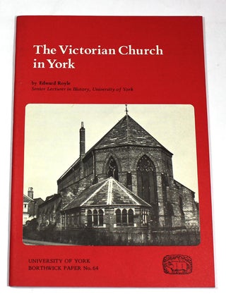 Item #9180 The Victorian Church in York (Borthwick Papers No. ). Edward Royle