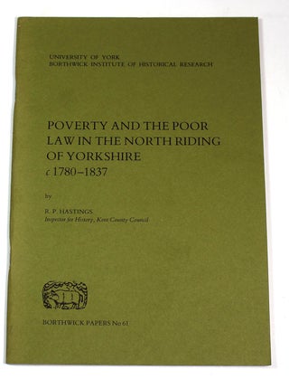 Item #9181 Poverty and the Poor: Law in the North Riding of Yorkshire, c. 1780-1837 (Borthwick...