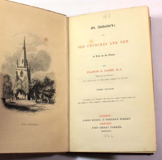 Item #9240 St. Antholin's, or Old Churches and New. A Tale for the Times. Francis E. Paget