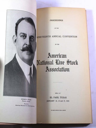 Proceedings of the Nineteenth Annual Convention of the American National Live Stock Association Held at El Paso, Texas, January 25, 26 and 27, 1916