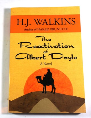 Item #9299 The Reactivation of Albert Doyle. H. J. Walkins