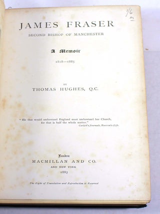 James Fraser, Second Bishop of Manchester: A Memoir, 1818-1885