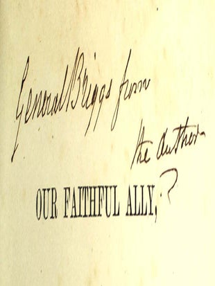 Our Faithful Ally, the Nizam: Being an Historical Sketch of Events, Showing the Value of the Nizam's Alliance to the British Government in India, and His Services During the Mutinies