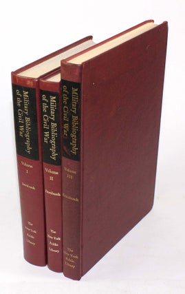 Item #9422 Military Bibliography of the Civil War, Volumes 1, 2 & 3). Charles E. Dornbusch