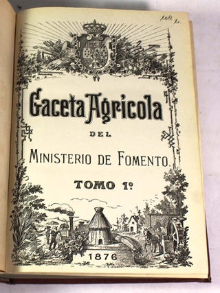 Gaceta Agrícola del Ministerio de Fomento, Tomo 1, 1876