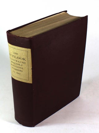 The Outlook: Illustrated Monthly Magazine Numbers for 1897 (Story of Gladstone's Life Complete in Twelve Magazine Numbers
